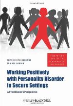 Working Positively with Personality Disorder in Secure Settings