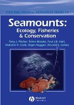 Seamounts : ecology, fisheries & conservation