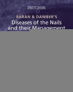 Baran and Dawber's diseases of the nails and their management
