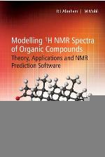 Modelling 1 H NMR spectra of organic compounds : theory, applications and NMR prediction software