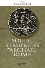 Social struggles in archaic Rome : new perspectives on the conflict of the orders