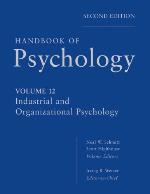 Handbook of Psychology, Industrial and Organizational Psychology