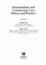 Intermediate and continuing care : policy and practice