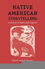 Native American storytelling : a reader of myths and legends