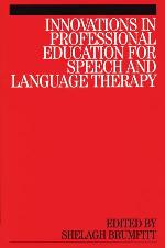 Innovations in professional education for speech and language therapy
