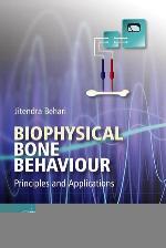 Biophysical bone behavior : principles and applications