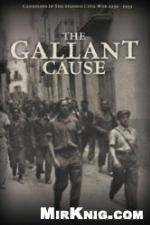 The Gallant Cause
