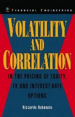 Volatility And Correlation In The Pricing Of Equity, Fx, And Interest Rate Options