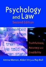 Psychology and Law: Truthfulness, Accuracy and Credibility