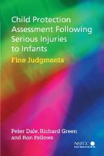 Child Protection Assessment Following Serious Injuries to Infants
