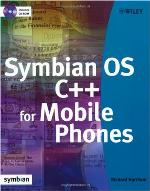 Symbian OS C++ for Mobile Phones Volume 1 [With CDROM]