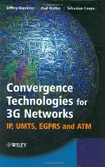 Convergence Technologies for 3g Networks