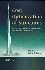 Cost optimization of structures : fuzzy logic, genetic algorithms, and parallel computing