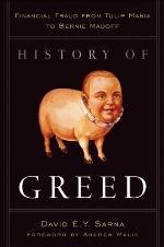 History of Greed