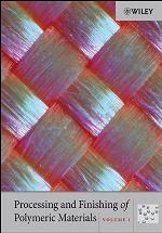 Processing and Finishing of Polymeric Materials, 2 Volume Set