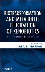 Biotransformation and metabolite elucidation of xenobiotics