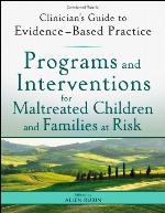 Programs and Interventions for Maltreated Children and Families at Risk