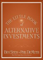 The Little Book of Alternative Investments