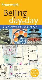 Frommer's(r) Beijing Day by Day