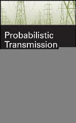 Probabilistic Transmission System Planning.