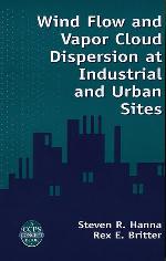 Wind flow and vapor cloud dispersion at industrial and urban sites