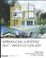Introducing Autodesk Revit Architecture 2011
