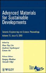 Advanced materials for sustainable developments : a collection of papers presented at the 34th International Conference on Advanced Ceramics and Composites, January 24 -29, 2010, Daytona Beach, Florida