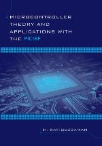 Microcontroller Theory and Applications with the Pic18f