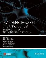 Evidence-based neurology : management of neurological disorders