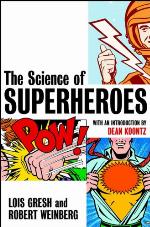 The Science of Superheroes