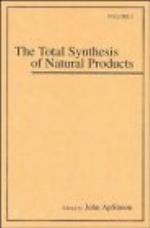 The Total Synthesis of Natural Products