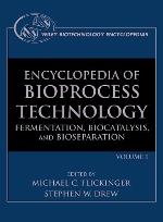Encyclopedia of Bioprocess Technology: Fermentation, Biocatalysis and Bioseparation, 5 Volume Set (Wiley Biotechnology Encyclopedias)