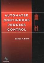 Automated continuous process control