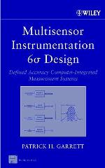 Multisensor Instrumentation 6 Design Defined Accuracy Computer Integrated Measurement Systems