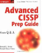 Advanced CISSP Prep Guide