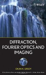 Diffraction, Fourier Optics and Imaging
