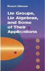 Lie Groups, Lie Algebras, And Some Of Their Applications