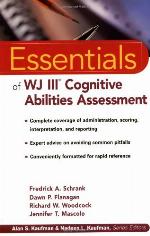Essentials of Wj III Cognitive Abilities Assessment