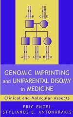Genomic Imprinting and Uniparental Disomy in Medicine: Clinical and Molecular Aspects