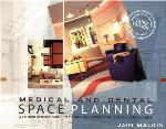 Medical and Dental Space Planning