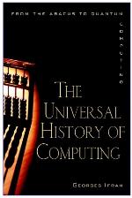The Universal History of Computing