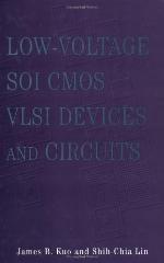 Low-Voltage Soi CMOS VLSI Devices and Circuits