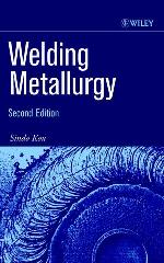 Welding Metallurgy Second Edition