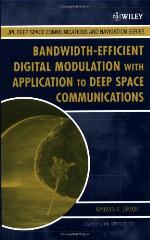 Bandwidth-Efficient Digital Modulation with Application to Deep Space Communications