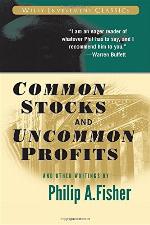 Common Stocks and Uncommon Profits and Other Writings