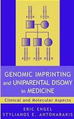 Genomic Imprinting and Uniparental Disomy in Medicine
