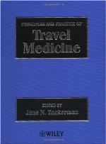 Principles and Practice of Travel Medicine