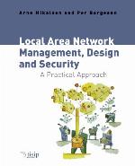 Local Area Network Management, Design &amp; Security