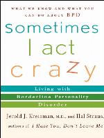 Sometimes I Act Crazy