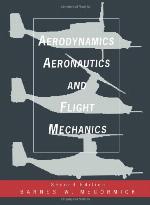 Aerodynamics, Aeronautics, and Flight Mechanics